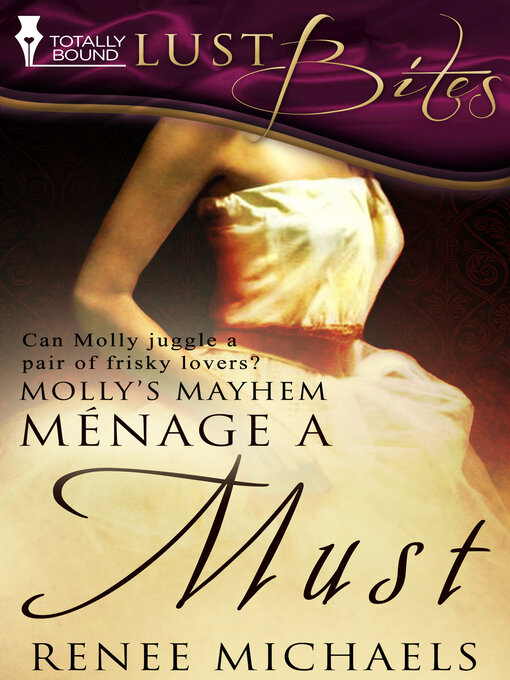 Title details for Ménage a Must by Renee Michaels - Available